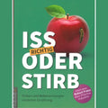 Buch: Iss richtig oder stirb!
